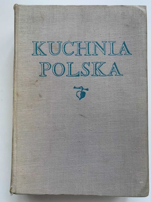 Książka Kuchnia Polska rok wyd. 1962