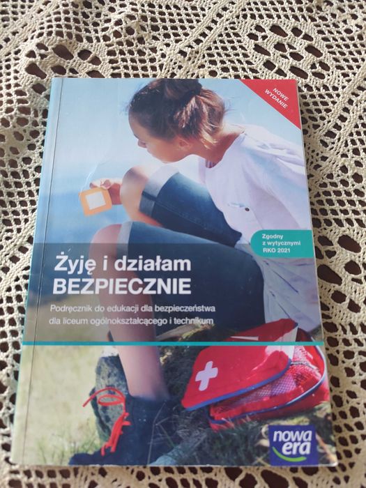 Żyję i działam bezpiecznie . Podręcznik do edukacji dla bezpieczeństwa