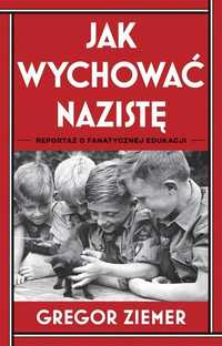 Jak Wychować Nazistę, Gregor Ziemer