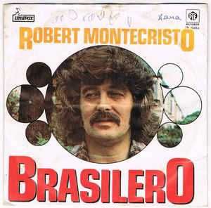 Robert Montecristo - Brasileiro - Disco Vinil 7"
