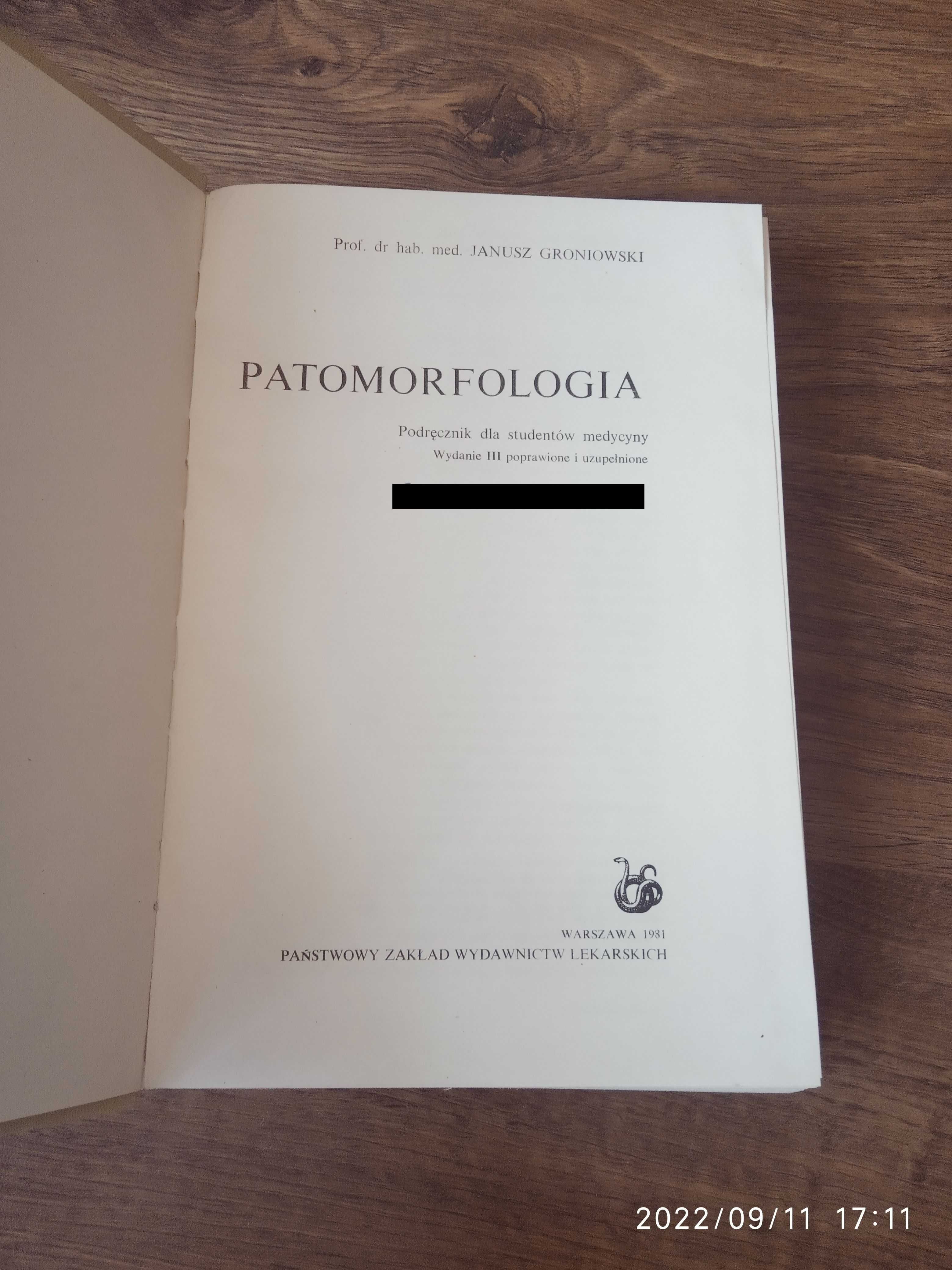 Patomorfologia : podręcznik dla studentów medycyny - J. Groniowski