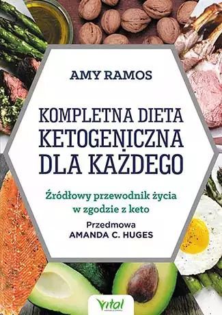 Kompletna dieta ketogeniczna dla każdego. Vital