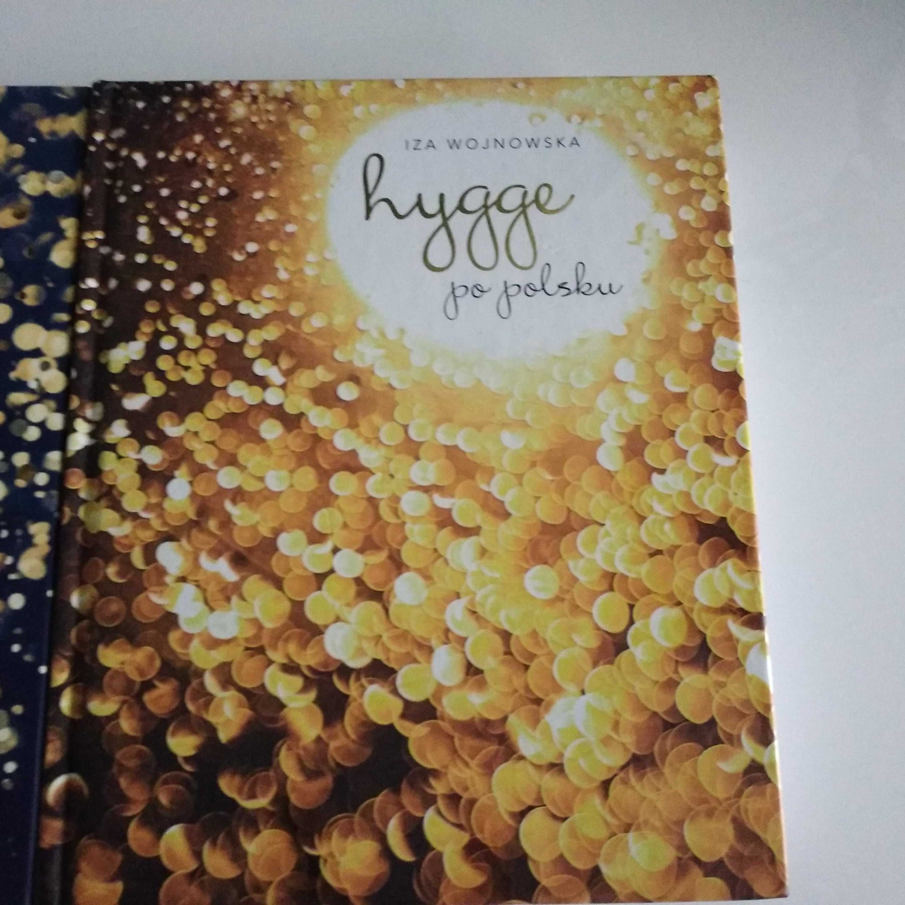 2 książki: Hygge - duńska sztuka szczęścia i Hygge po polsku