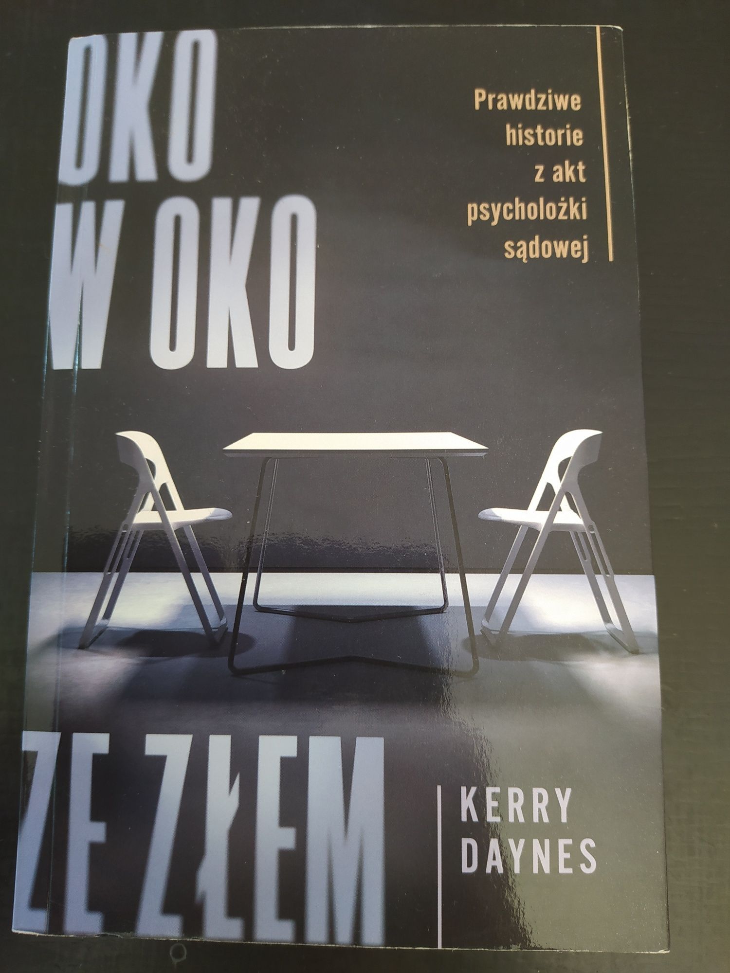 "Oko w oko ze złem"- Kerry Daynes