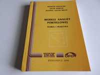 Modele analizy portfelowej. Teoria i praktyka - B. Nogalski J. Rybicki