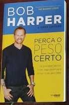 Livro perca o peso certo Bob Harper