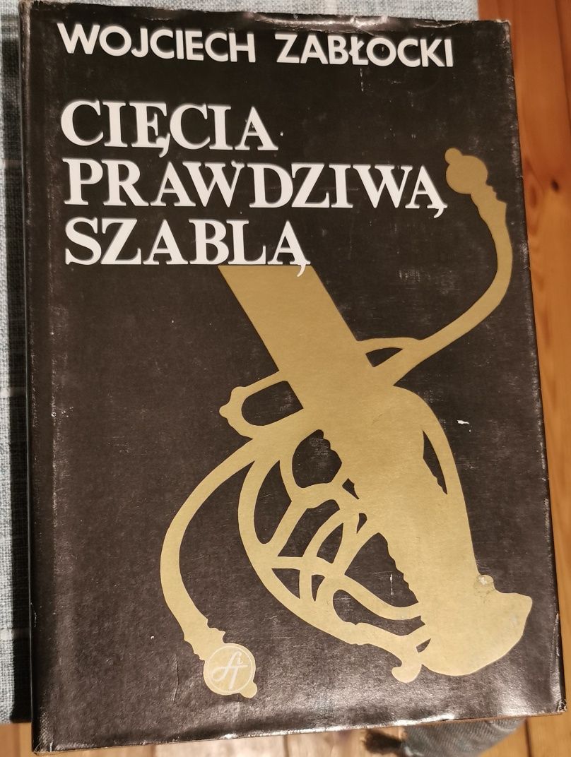 Cięcia prawdziwą szablą książka