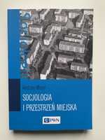 Socjologia i przestrzeń miejska, Andrzej Majer, PWN