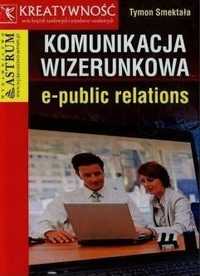 Komunikacja Wizerunkowa E-public Relations