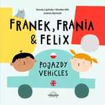 Franek, Frania i Felix. Pojazdy. Widnokrąg. Nowy Produkt