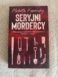 Książka: „Seryjni mordercy” Michelle Kaminsky