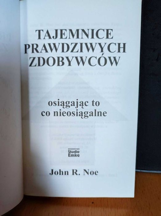 john r. noe tajemnice prawdziwych zdobywców