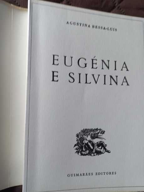 Eugénia e Silvina - Agustina Bessa-Luís
