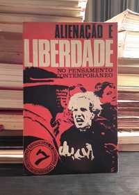 Alienação e Liberdade no Pensamento Contemporâneo