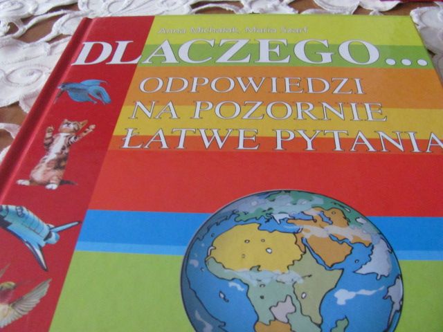 DLACZEGO. Odpowiedzi na pozornie łatwe pytania.