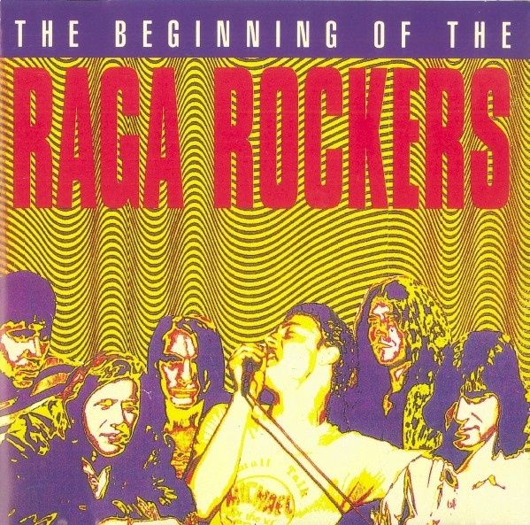 Raga Rockers - The Beginning Of The Raga Rockers CD komp. (Rock&Roll)