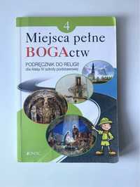 Miejsca pełne BOGActw - podręcznik do religii dla klasy IV