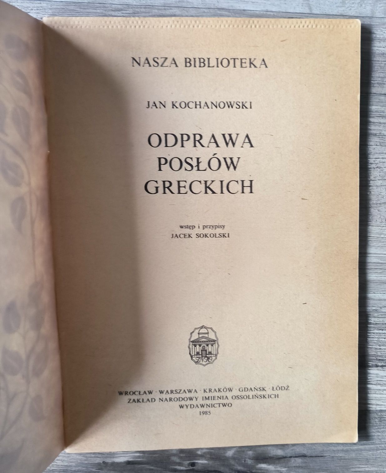 Odprawa posłów greckich Jan Kochanowski