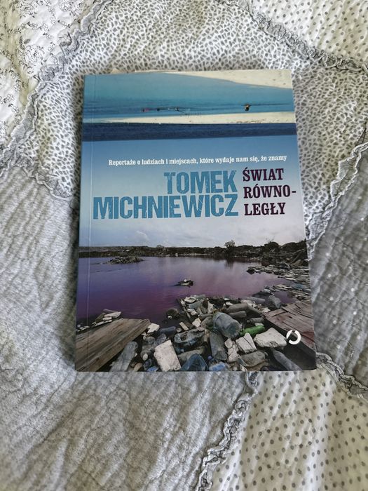 Tomek Michniewicz świat równoległy