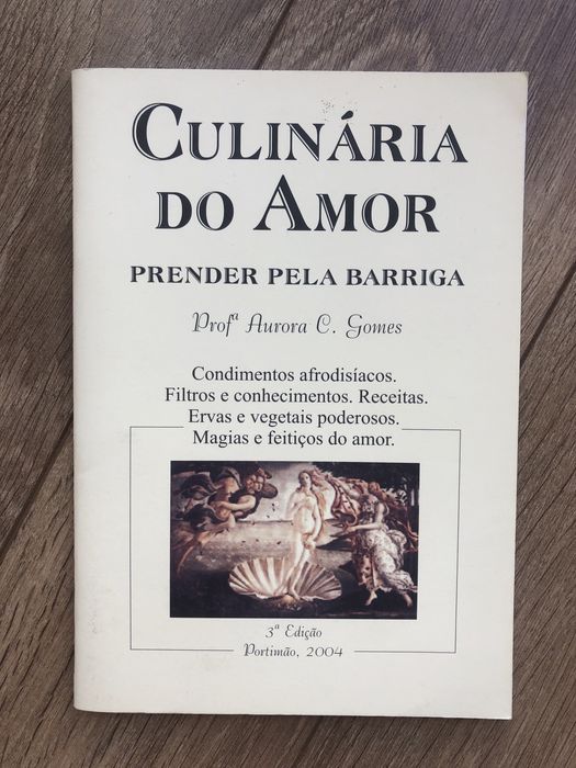 Culinária do Amor - prender pela barriga