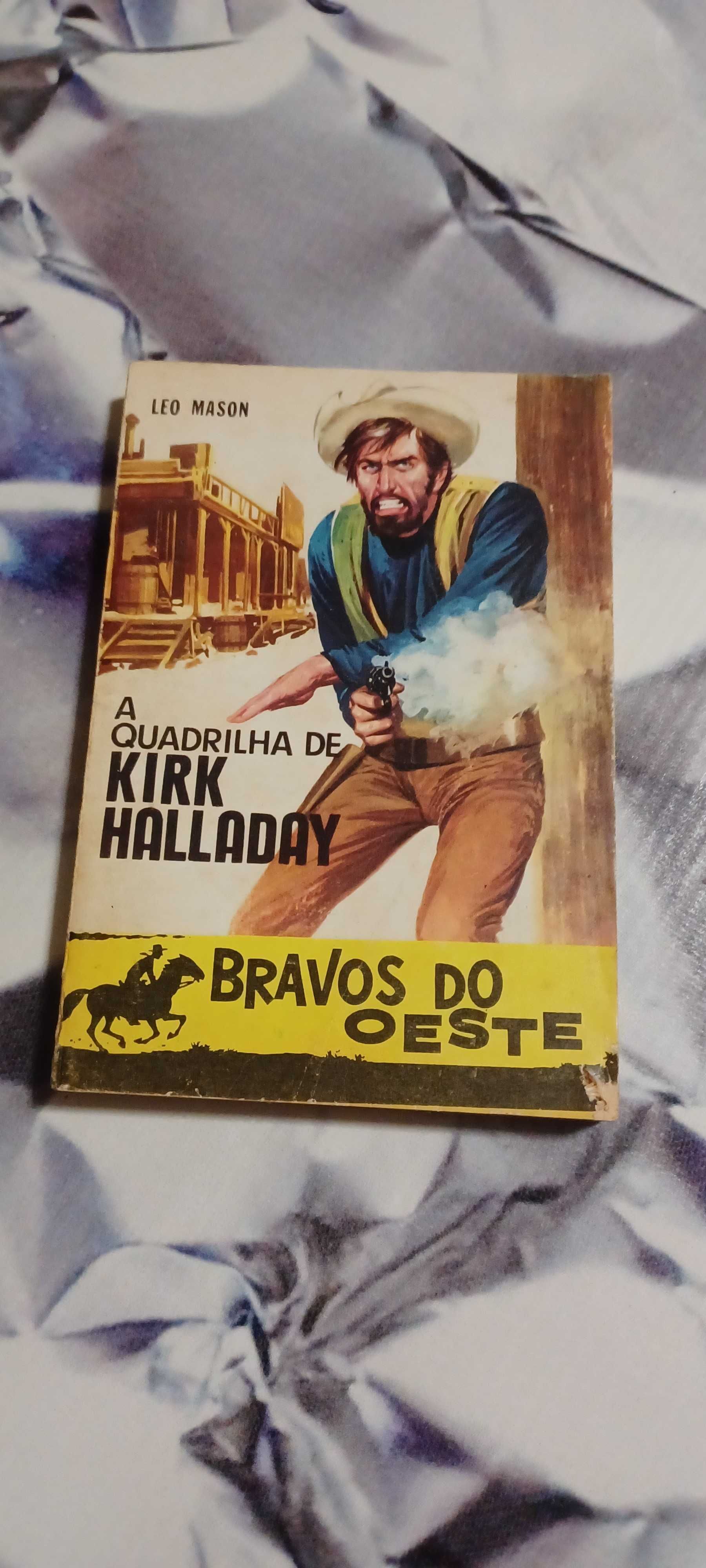 Livro _A Quadrilha de Kirk Halladay_ de Leo Mason