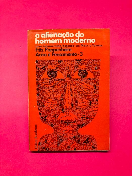 A Alienação do Homem Moderno - Fritz Pappenheim