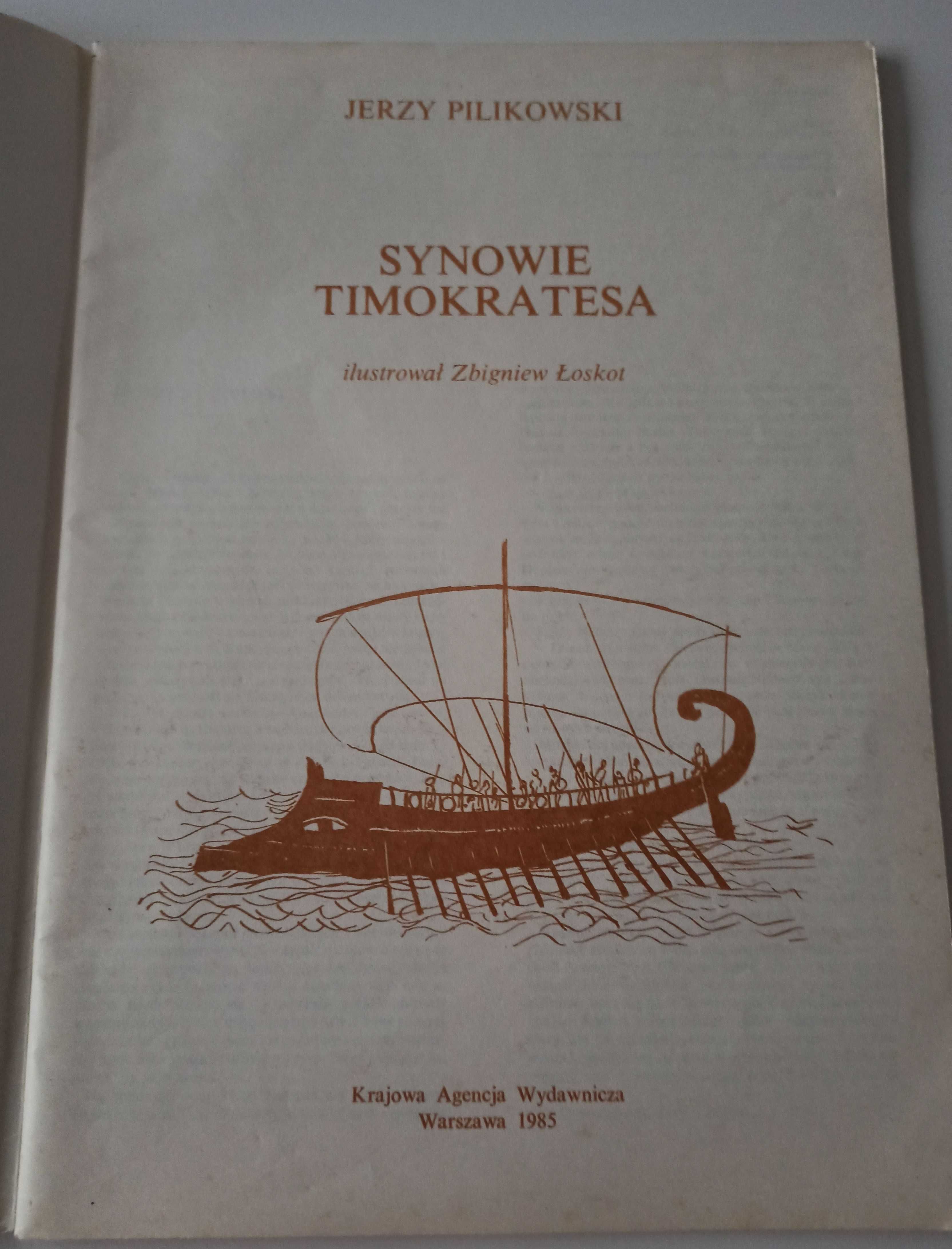 Synowie Timokratesa Jerzy Pilikowski  1985