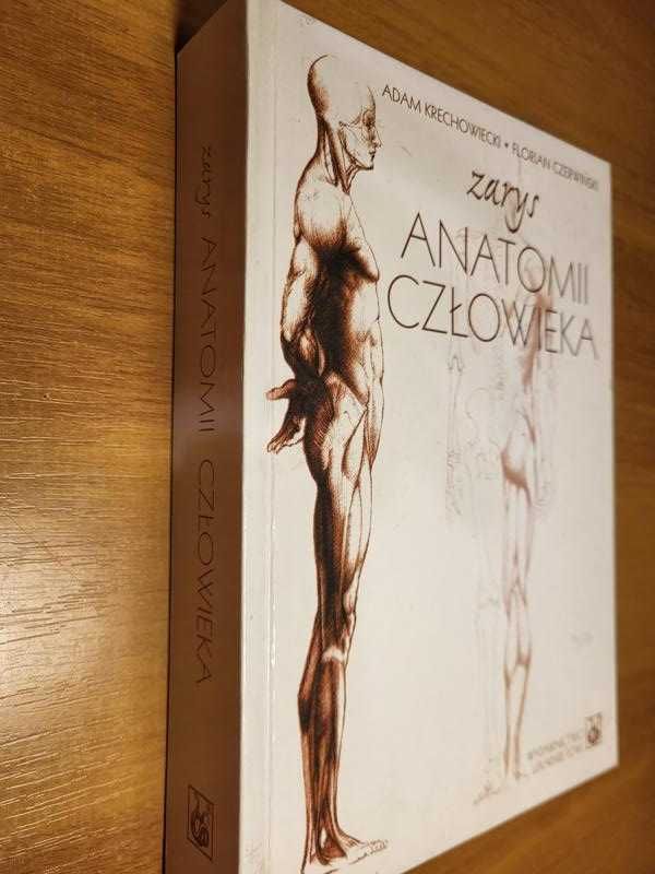 Zarys Anatomii Człowieka A. Krechowski, F. Czerwiński Wyd. VII PZWL