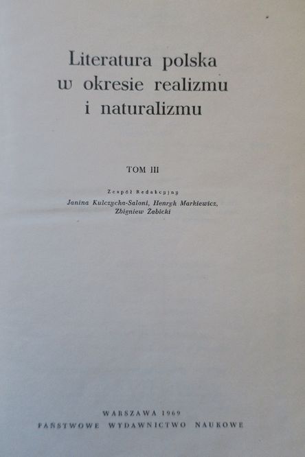 Literatura polska w okresie realizmu i naturalizmu tom 3