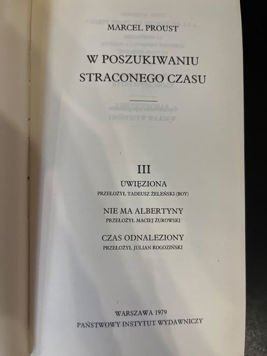 Marcel Proust W poszukiwaniu straconego czasu - 3 tomy