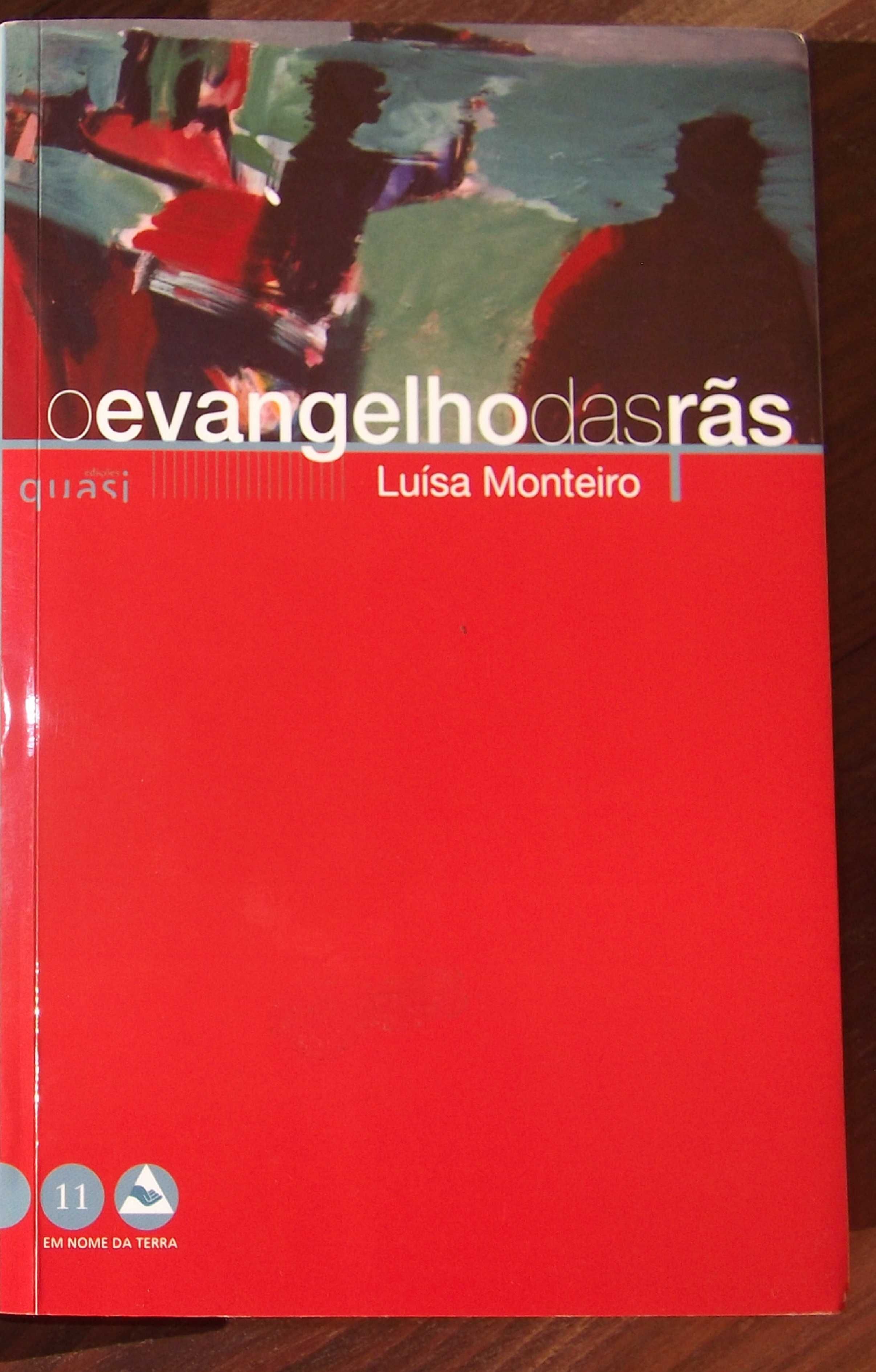 O evangelho das rãs - Luísa Monteiro