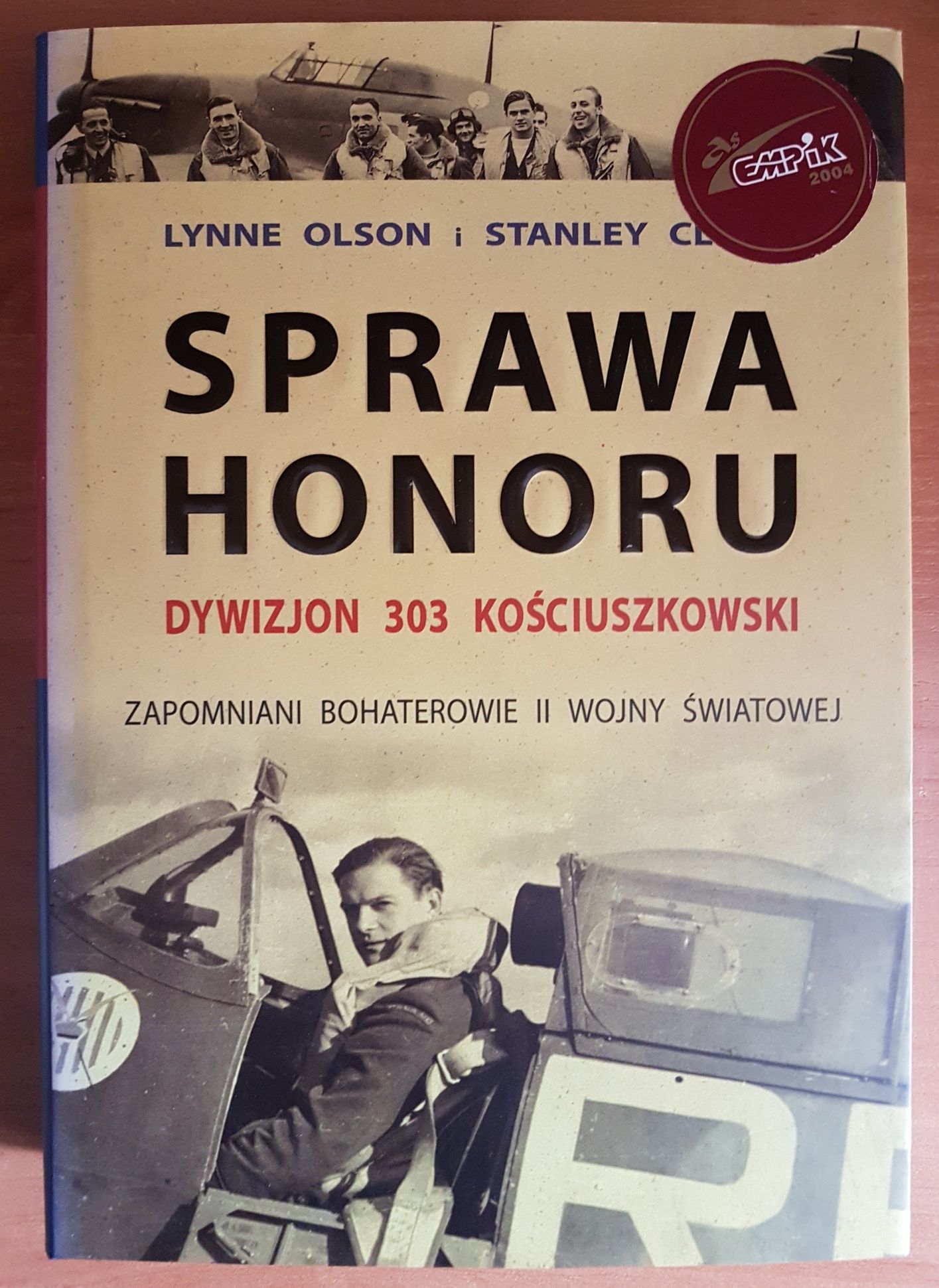 Sprawa honoru, Lynne Olson i Stanley Cloud