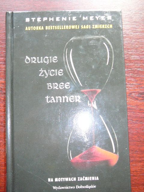 Książka Drugie życie Bree Tanner Stephenie Meyer