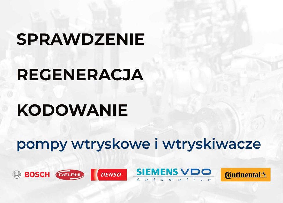 Diagnostyka Regeneracja Wtryskiwacze Pompowtryskiwacze Pompy wtryskowe