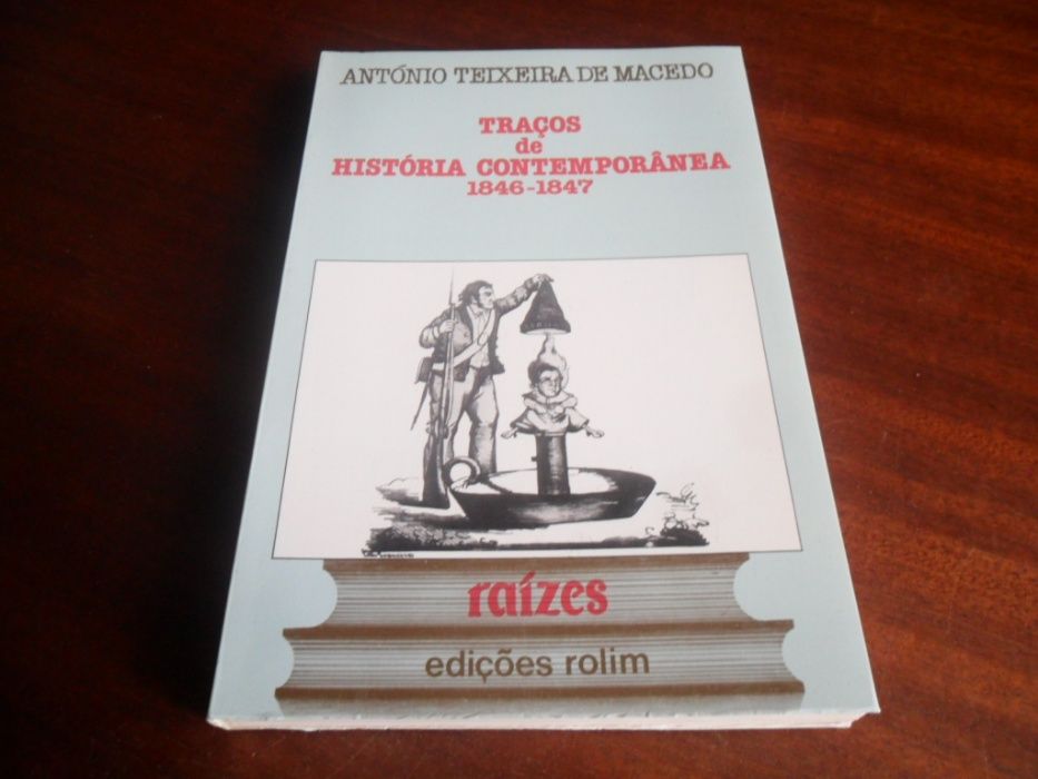 "Traços de História Contemporânea" de António Teixeira de Macedo