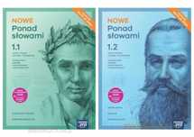 Nowe Ponad Słowami 1.1 i 1.2 EDYCJA 2024 Klasa 1 cz. 1 i cz 2 Nowa Era