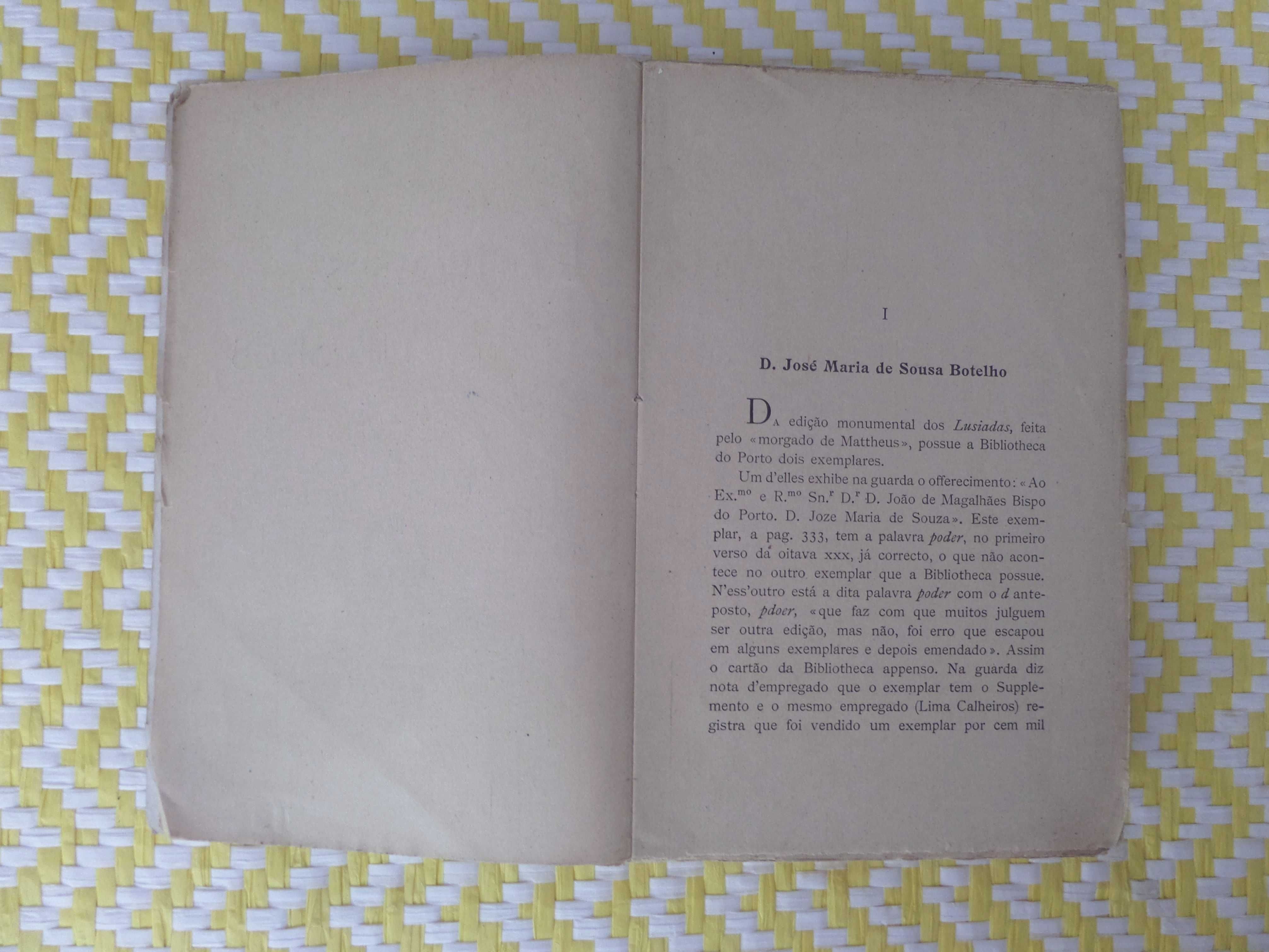 PORTUENSES ILUSTRES – TOMO III
por Sampaio Bruno 1ª Edição 1908
