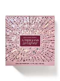 Парфуми Thousand Wishes Bath&Body Works