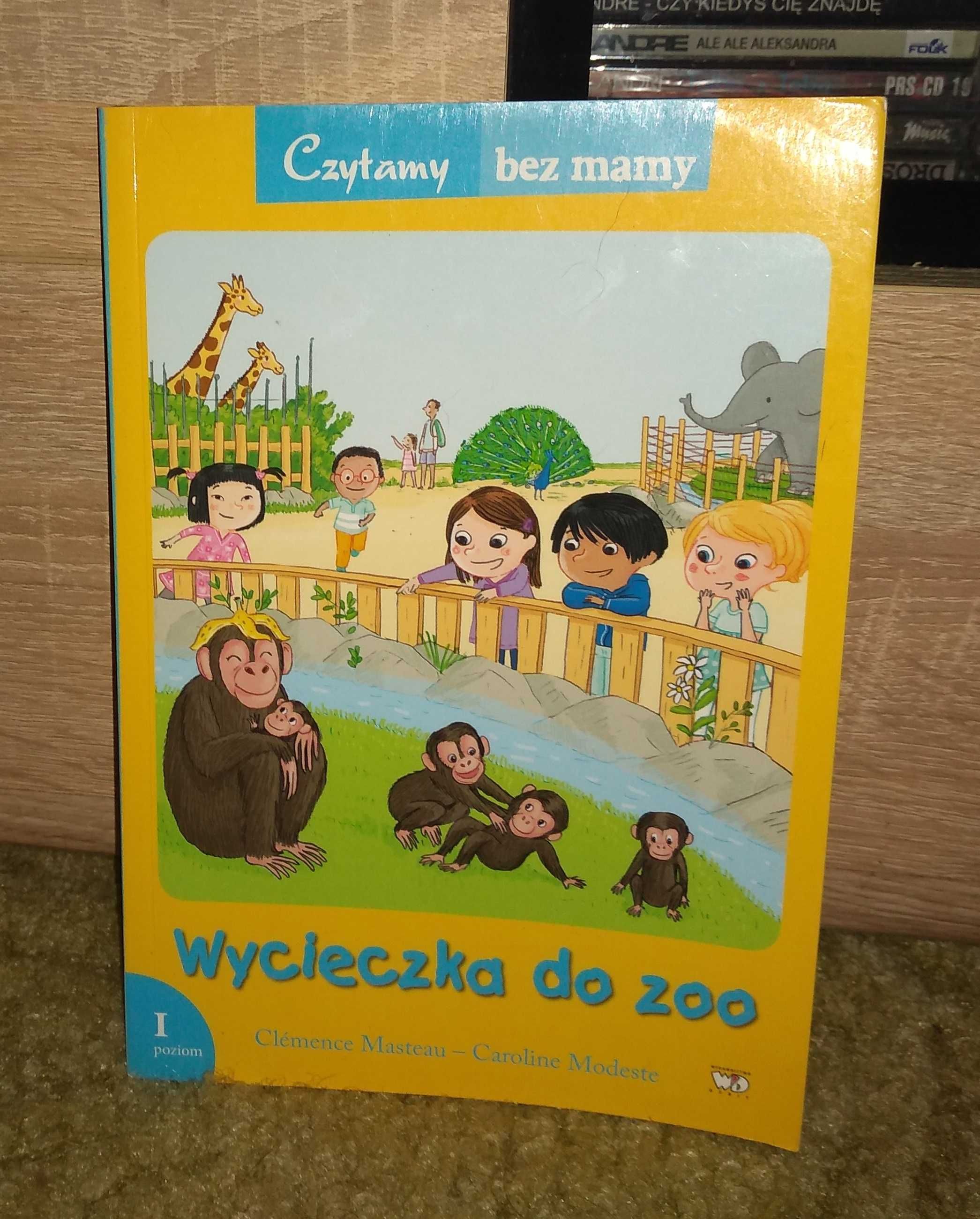 Czytamy bez mamy / Wycieczka do ZOO / C Masteau, C Modeste / NOWA /