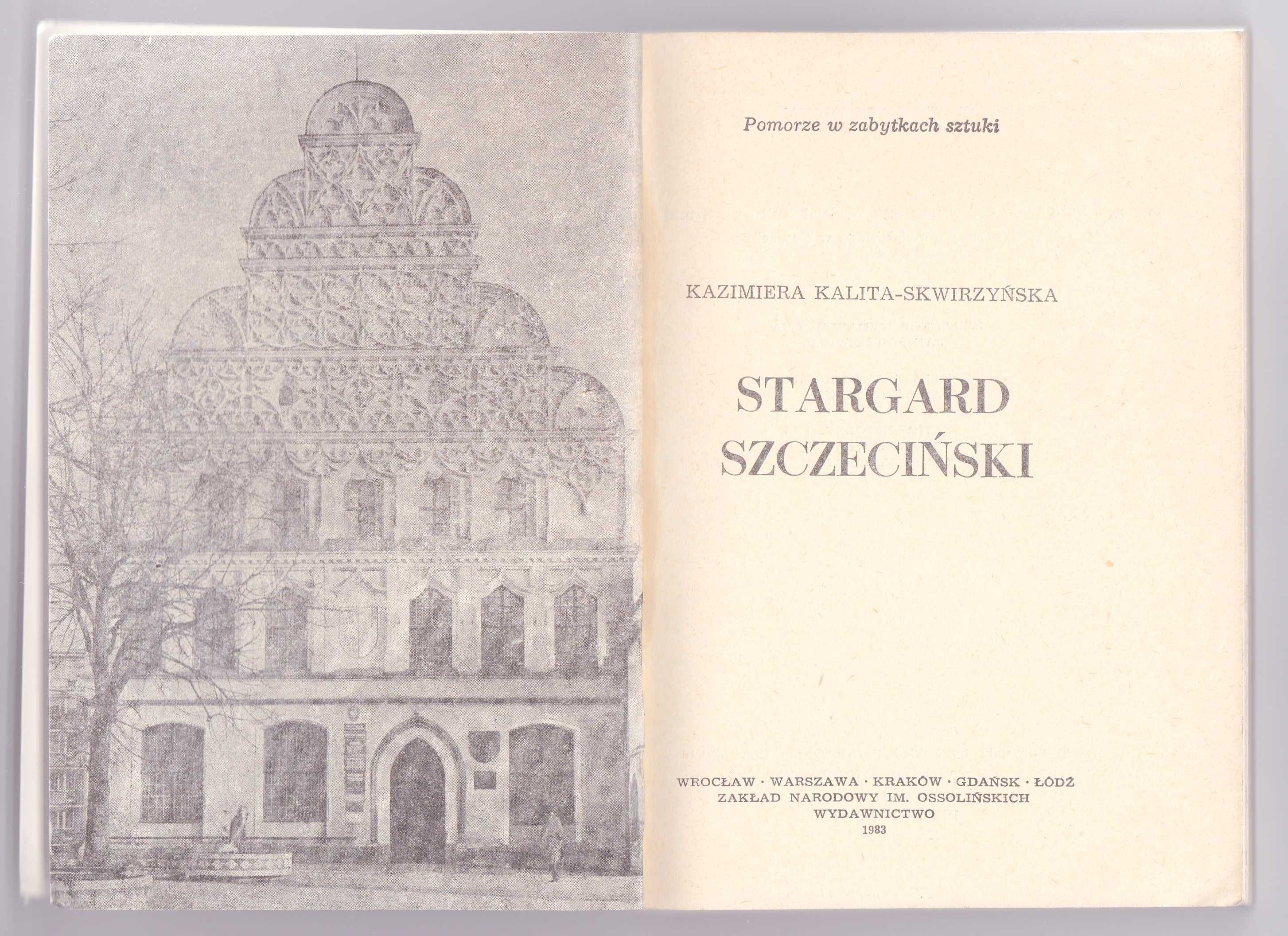 Stargard Szczeciński, K Kalita-Skwirzyńska, Pomorze w zabytkach sztuki