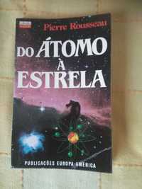 Pierre Rousseau - Do átomo à estrela