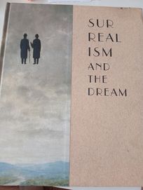 Surrealism and the Dream - Jimenez, Jose, Georges Sebbag, and Dawn Ade