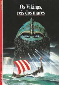 Os Vikings, reis dos mares - Yves Cohat