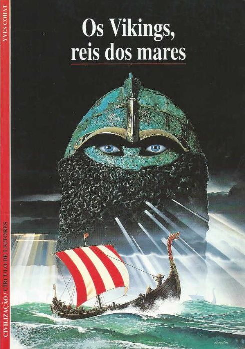 Os Vikings, reis dos mares - Yves Cohat