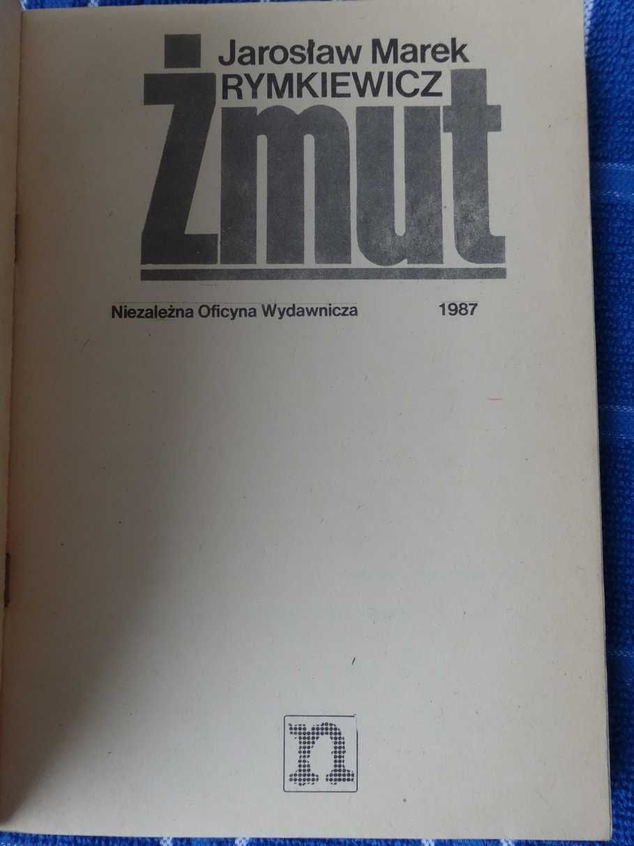 Żmut - Jarosław Marek Rymkiewicz  Nowa  Niezależna Oficyna Wydawnicza