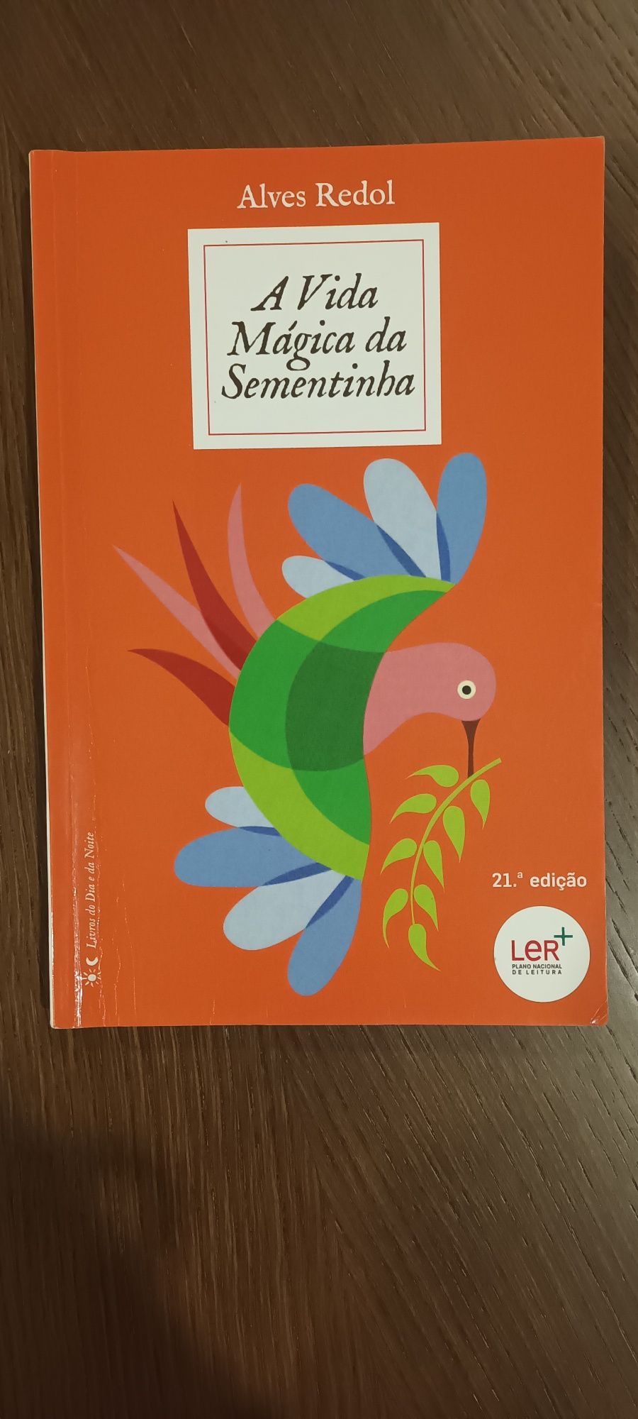 "A vida mágica da sementinha, Alves Redol, Plano Nacional de Leitura