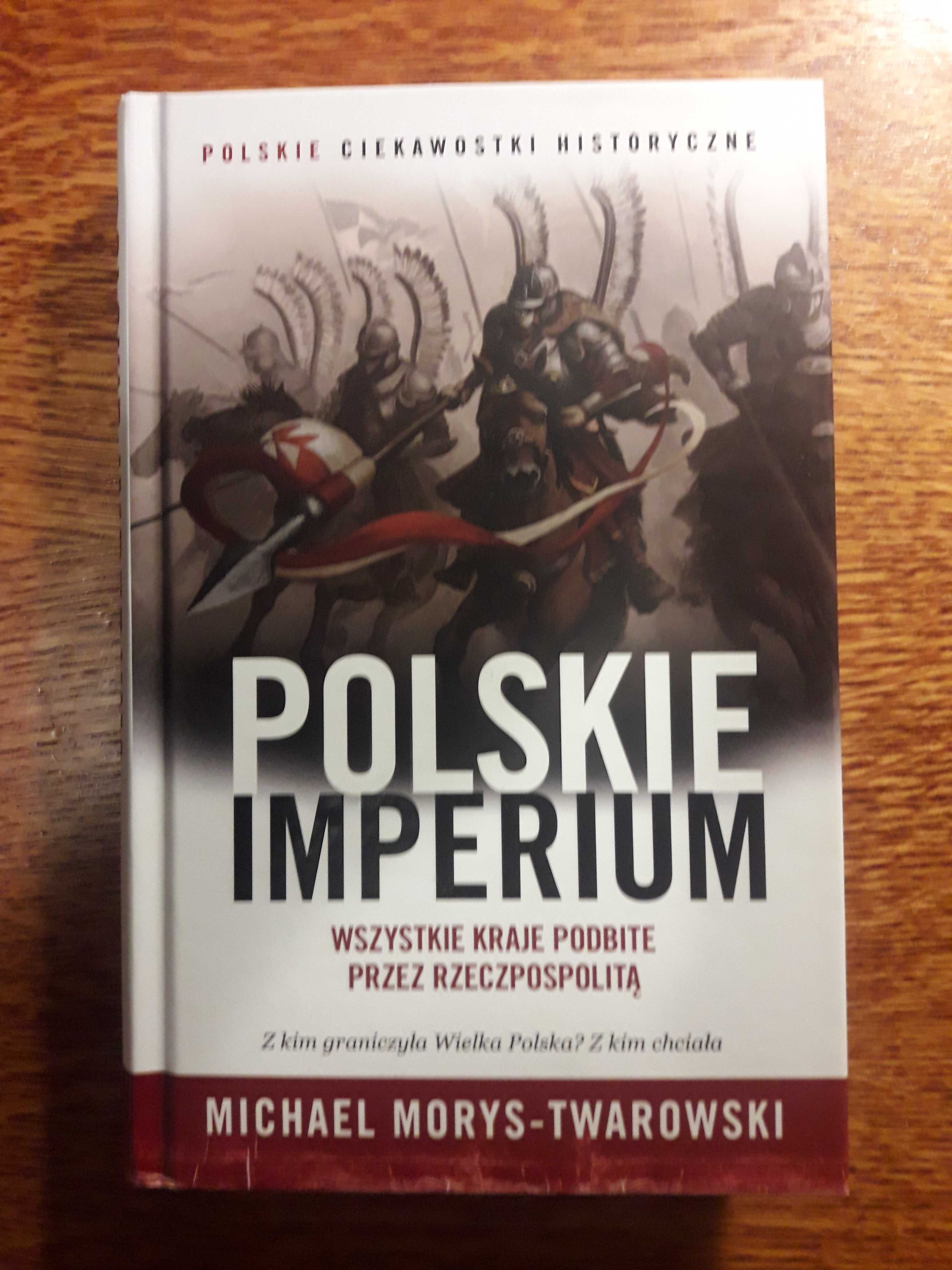 Polskie Imperium  Michael Morys-Twarowski Stan Idealny