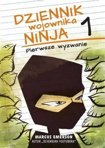Dziennik wojownika ninja. Pierwsze wyzwanie - Marcus Emerson