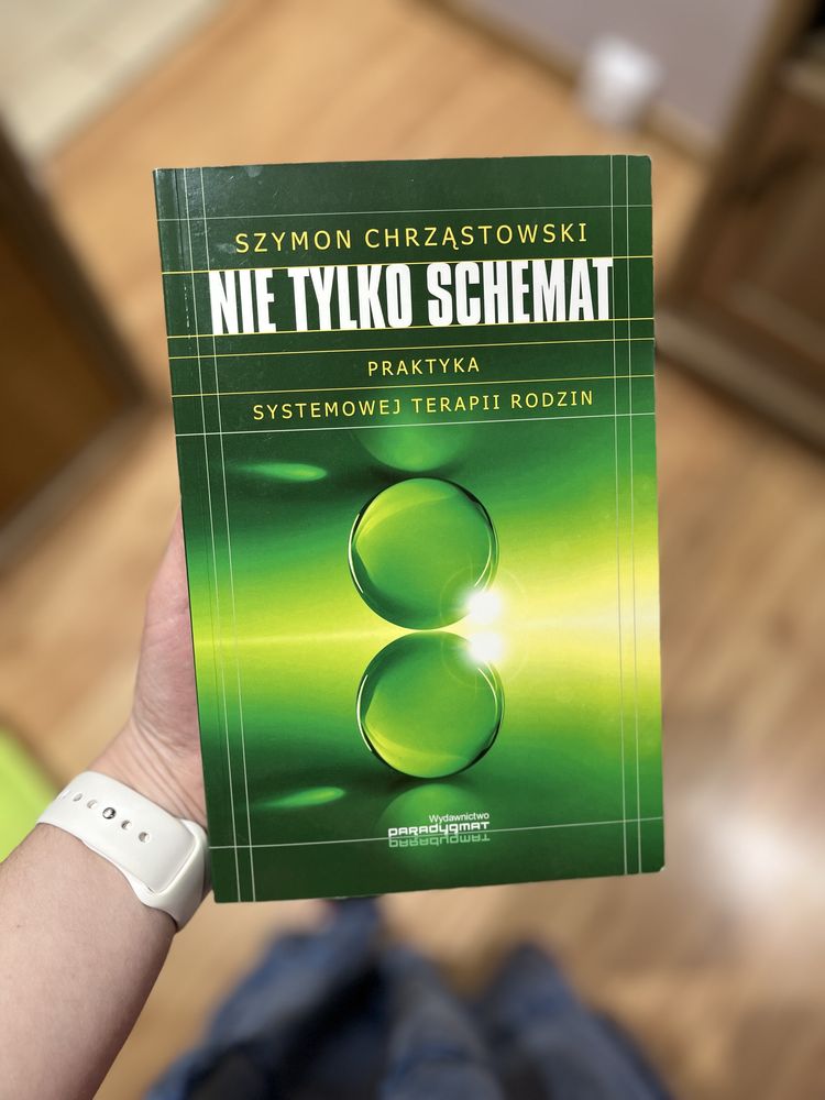 Nie tylko schemat praktyka systemowej terapii rodzin Chrząstowski