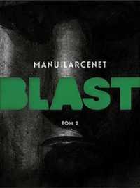 Blast T.2 - Manu Larcenet